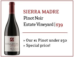 Sierra Madre Pinot Noir